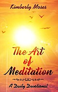 The Art of Meditation