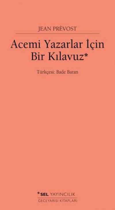 Acemi Yazarlar Icin Bir Kilavuz