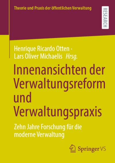 Innenansichten der Verwaltungsreform und Verwaltungspraxis