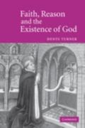 Faith, Reason and the Existence of God