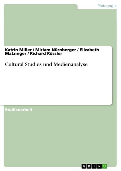 Cultural Studies und Medienanalyse