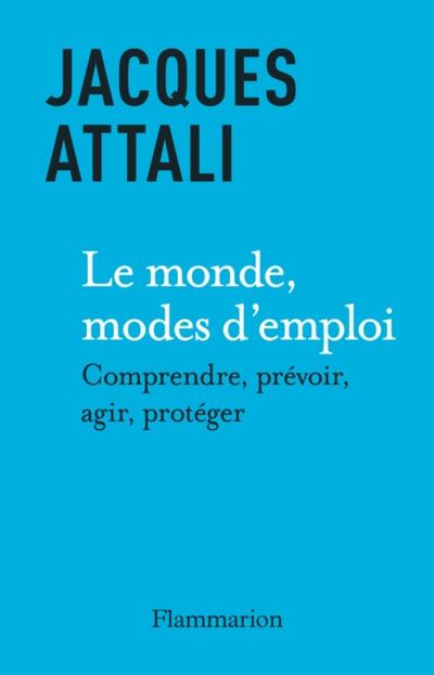 Le monde, modes d’’emploi