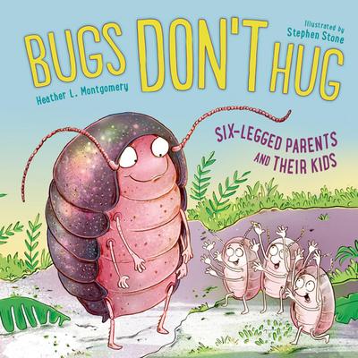 Bugs Don’t Hug