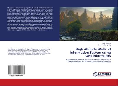 High Altitude Wetland Information System using Geo-informatics