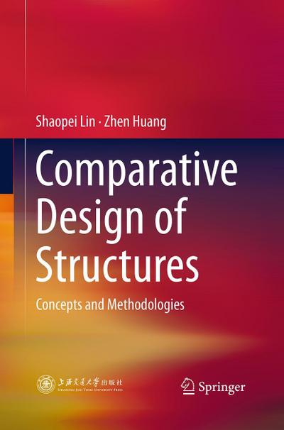 Comparative Design of Structures