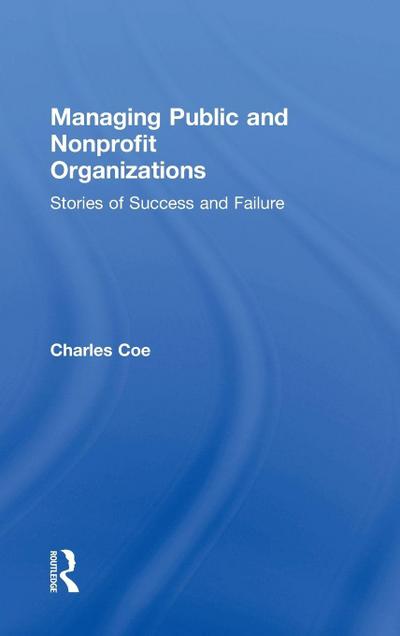 Managing Public and Nonprofit Organizations