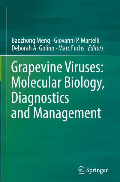 Grapevine Viruses: Molecular Biology, Diagnostics and Management