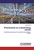 Proniosome as a novel drug carrier