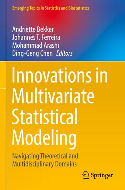 Innovations in Multivariate Statistical Modeling
