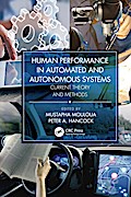 Human Performance in Automated and Autonomous Systems