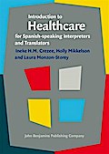 Introduction to Healthcare for Spanish-speaking Interpreters and Translators
