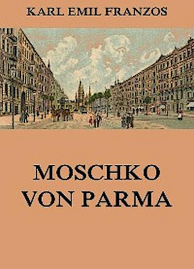 Moschko von Parma