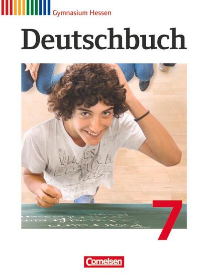 Deutschbuch 7. Schuljahr Gymnasium Hessen. Schülerbuch