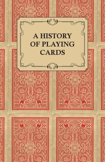 A History of Playing Cards - Looking at the Style and Type of the Suits
