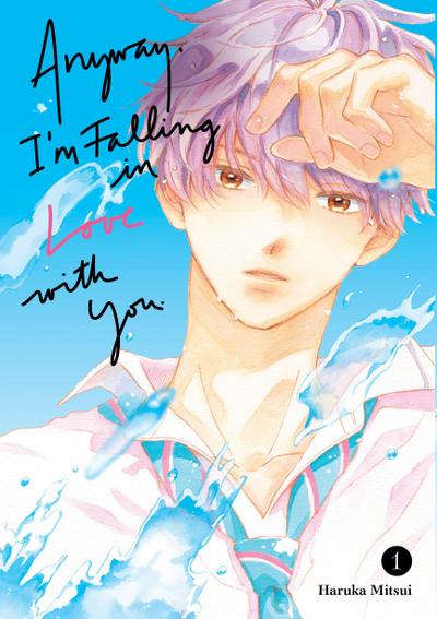 Anyway, I’m Falling in Love with You. 1