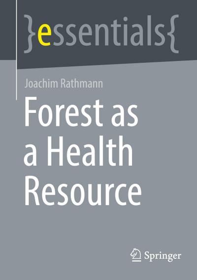 Forest as a Health Resource