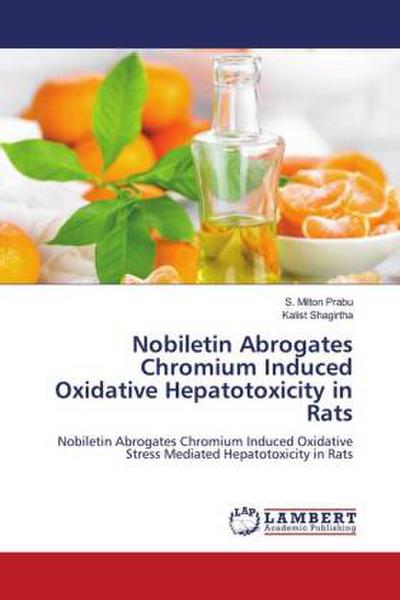 Nobiletin Abrogates Chromium Induced Oxidative Hepatotoxicity in Rats