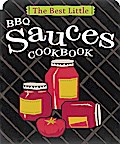 The Best Little BBQ Sauces Cookbook - Karen Adler
