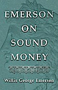 Emerson on Sound Money