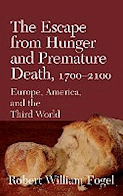The Escape from Hunger and Premature Death, 1700 2100