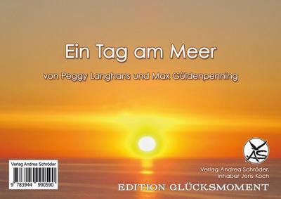 Ein Tag am Meer (Edition Glücksmoment)