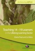 Teaching 14-19 Learners in the Lifelong Learning S