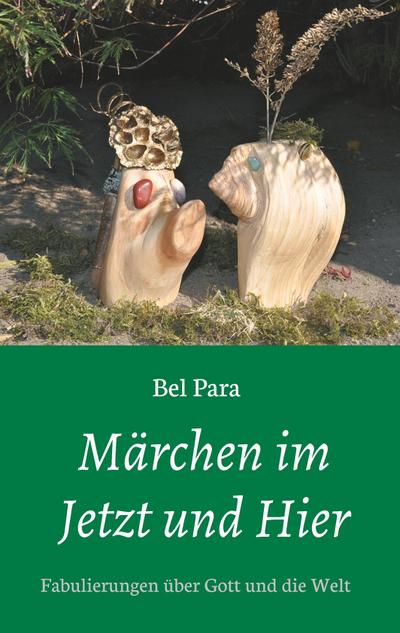 Märchen im Jetzt und Hier