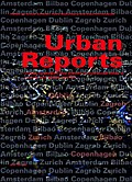 Urban Reports