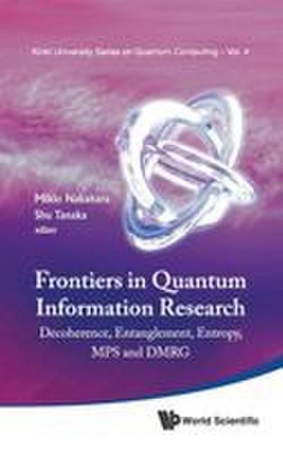 FRONTIERS IN QUANTUM INFORMATION RESEARC