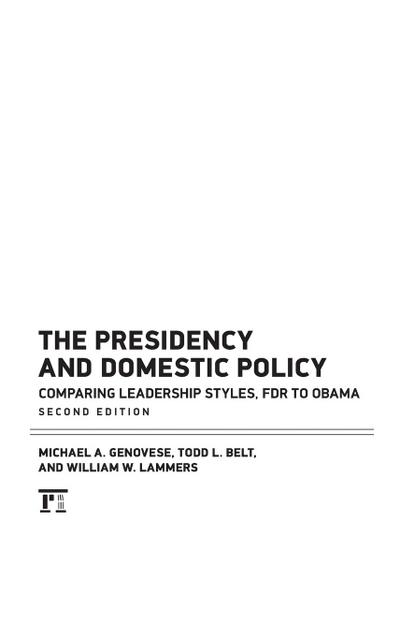 Presidency and Domestic Policy