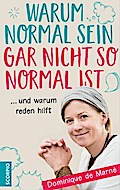 Warum normal sein gar nicht so normal ist