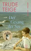 Der Gesang der See von Trude Teige