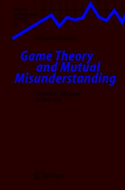 Game Theory and Mutual Misunderstanding