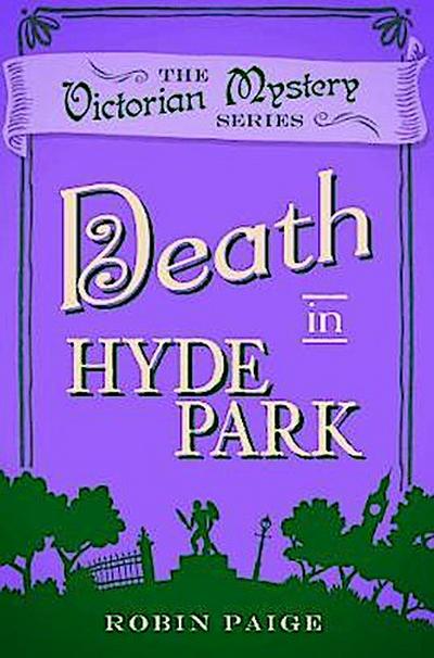 Paige, R: Death At Hyde Park