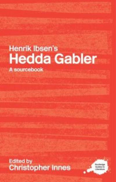 Henrik Ibsen’s Hedda Gabler
