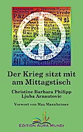 Der Krieg sitzt mit am Mittagstisch