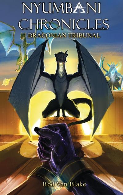 Nyumbani Chronicles Draconian Tribunal