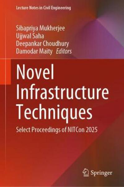 Novel Infrastructure Techniques