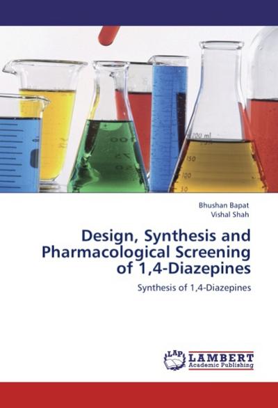 Design, Synthesis and Pharmacological Screening of 1,4-Diazepines