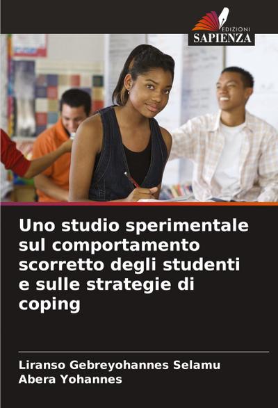 Uno studio sperimentale sul comportamento scorretto degli studenti e sulle strategie di coping