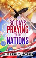 30 Days Praying For The Nations