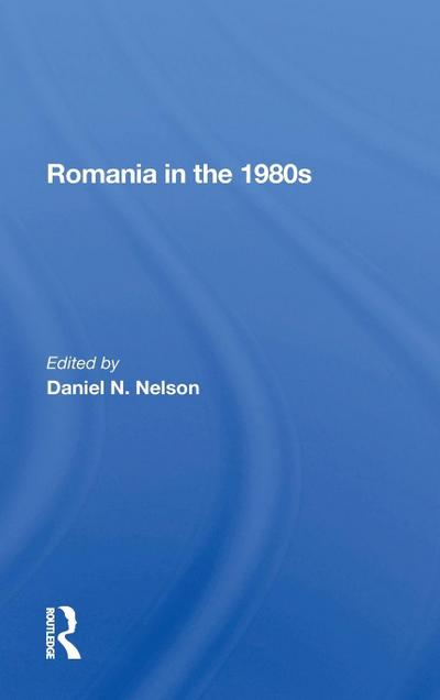 Romania In The 1980s