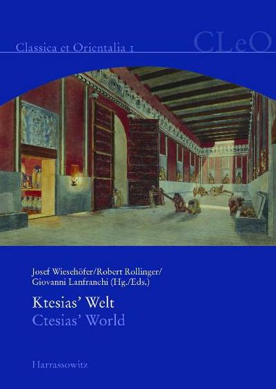Ktesias’ Welt/Ctesias’ World