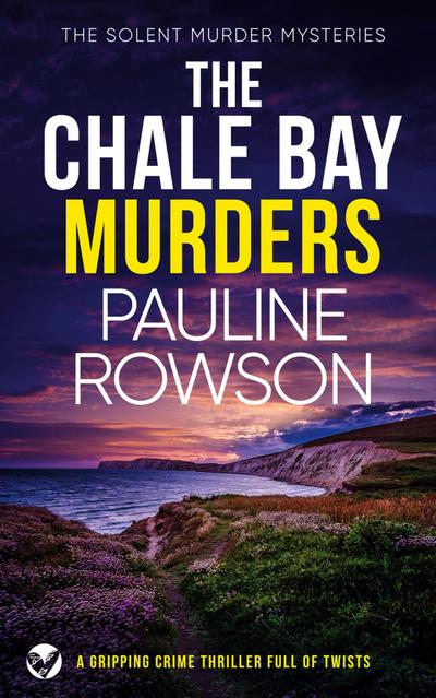 THE CHALE BAY MURDERS a gripping crime thriller full of twists
