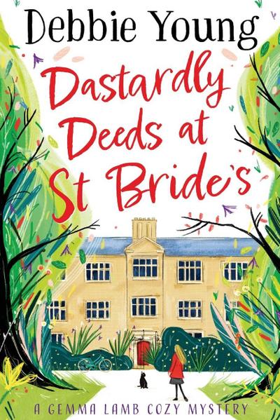 Dastardly Deeds at St Bride’s