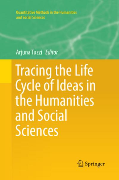Tracing the Life Cycle of Ideas in the Humanities and Social Sciences