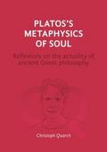 Plato’s Metaphysics of Soul