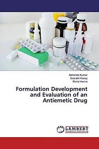 Formulation Development and Evaluation of an Antiemetic Drug