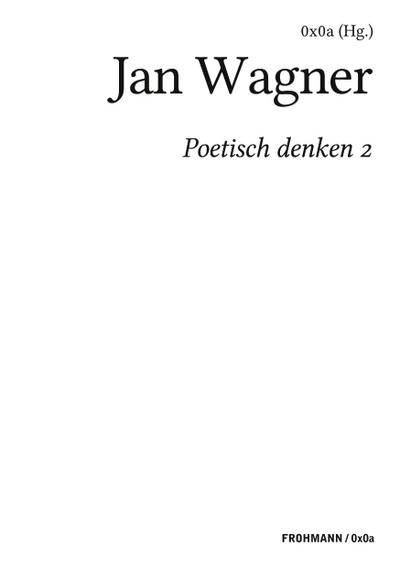 Poetisch denken 2: Jan Wagner