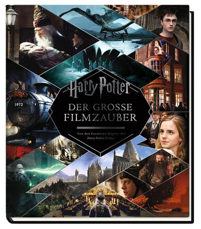 Harry Potter: Der große Filmzauber (Erweiterte, überarbeitete Neuausgabe)